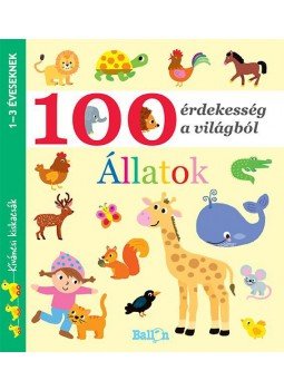  - 100 érdekesség a világból - Állatok, null 2017 antikvár könyv