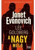 Janet Evanovich - A nagy meló - Fox és O'Hare 3. rész