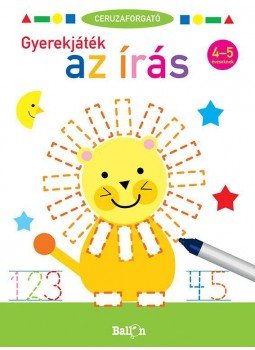  - Ceruzaforgató - Gyerekjáték az írás 4-5, null 2017 antikvár könyv