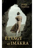 Poós Zoltán - Étvágy az imákra