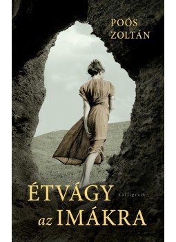 Poós Zoltán - Étvágy az imákra Poós Zoltán - Étvágy az imákra, Budapest 2017 antikvár könyv