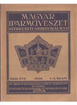 Györgyi Kálmán - Magyar iparművészet XXIX. évf. 1-2 szám,  1926 antikvár könyv