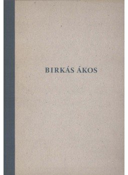 Fitz Péter - Birkás Ákos kiállítása Fitz Péter - Birkás Ákos kiállítása, 1994 antikvár könyv