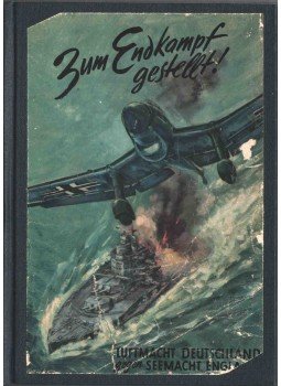 Schulze, Hans Georg - Zum Endkampf gestellt! Schulze, Hans Georg - Zum Endkampf gestellt!, Berlin 1940 antikvár könyv