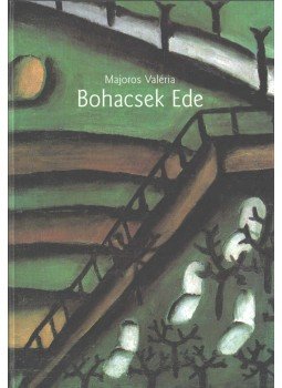 Majoros Valéria - Bohacsek Ede Majoros Valéria - Bohacsek Ede, Budapest 1999 antikvár könyv