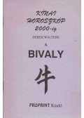 Derek Walters - A bivaly