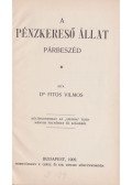 dr. Fitos Vilmos - Pénzkereső Állat