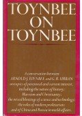 Arnold J. Toynbee,G. R. Urban - Toynbee on Toynbee