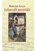 Horváth István - Lekaszált pacsirták