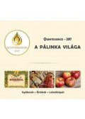 Hegedus Mónika, Krausz Frigyes, Takács László - A pálinka világa  Quintessence - 2017 - Gyökerek - Értékek - Lehetőségek