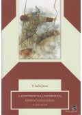 B. Szabó János - A középkor magyarországi könnyűlovassága - X-XVI. század