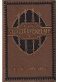 Dr. Ballagi Aladár - Tolnai világtörténelme VII. - A középkor I. rész
