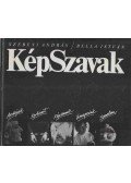 Szebeni András,Bella István - KépSzavak (dedikált)