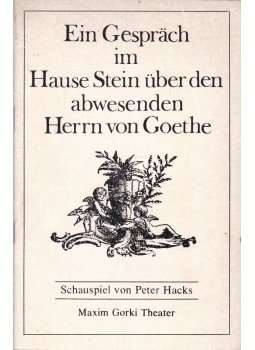 Peter Hacks - Ein Gespräch im Hause Stein über den abwesenden Herrn von Goethe,  1977 antikvár könyv