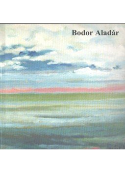 Kovács Péter, Varga Gábor Farkas (szerk.) - Bodor Aladár Kovács Péter, Varga Gábor Farkas (szerk.) - Bodor Aladár, Székesfehérvár 2001 antikvár könyv