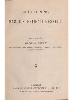 Beöthy Zsolt - Deák Ferenc második felirati beszéde Beöthy Zsolt - Deák Ferenc második felirati beszéde, Budapest 0 antikvár könyv