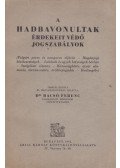 Dr. Bacsó Ferenc (szerk.) - A hadbavonultak érdekeit védő jogszabályok