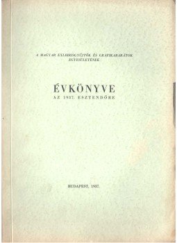 Arady Kálmán (összeáll.) - Magyar Exlibrisgyűjtők és Grafikabarátok Egyesületének évkönyve az 1937. esztendőre, Budapest 1937 antikvár könyv