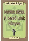 Popper Péter - A belső utak könyve