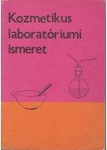 Bodor Ferencné - Kozmetikus laboratóriumi ismeret