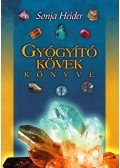 Sonja Heider - Gyógyító kövek könyve