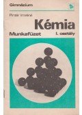 Pintér Imréné - Kémia munkafüzet I. osztály