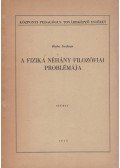 Róka Gedeon - A fizika néhány filozófiai problémája