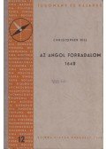 Christopher Hill - Az angol forradalom 1640
