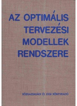N. P. Fedorenko - Az optimális tervezési modellek rendszere, Budapest 1979 antikvár könyv