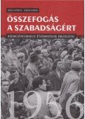 Nagy Gyöngyi,Zeman Ferenc - Összefogás a szabadságért