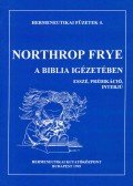 Frye, Northrop - A Biblia igézetében