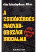 Vitéz Kolosváry-Borcsa Mihály - A zsidókérdés magyarországi irodalma