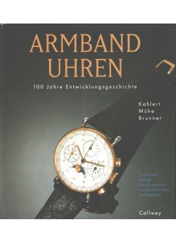 Helmut Kahlert, Richard Mühe, Gisbert L. Brunner - Armband Uhren Helmut Kahlert, Richard Mühe, Gisbert L. Brunner - Armband Uhren, 1996 antikvár könyv