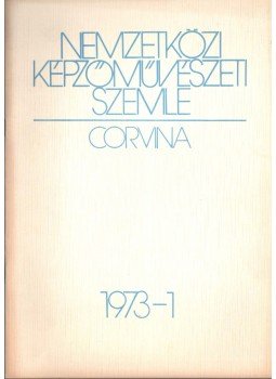 - Nemzetközi képzőművészeti szemle 1973/1 - Nemzetközi képzőművészeti szemle 1973/1, 1973 antikvár könyv