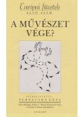 Perneczky Géza - A művészet vége?