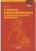 Orosz Tímea - A magyar szociáldemokrácia a rendszerváltoztatás időszakában
