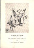 Kádár Zoltán,Módy György - Holló László gyűjteményes kiállítása
