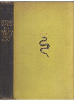 Zweig, Stefan - Die Heilung durch den Geist Zweig, Stefan - Die Heilung durch den Geist, Leipzig 1931 antikvár könyv