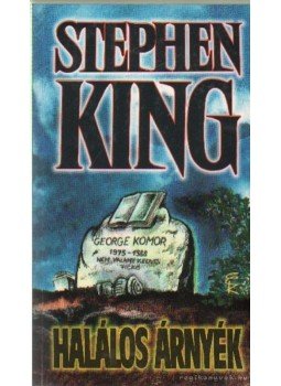 Stephen King - Halálos árnyék Stephen King - Halálos árnyék, Budapest 2000 antikvár könyv