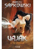 Andrzej Sapkowski - Vaják VII. - The Witcher - A tó úrnője