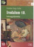 Pethőné Nagy Csilla - Irodalom 10. Szöveggyűjtemény