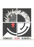 Lantos Ferenc - Természet-Látás-Alkotás I-IV.
