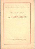 Dr. Maksay László - A kompozició