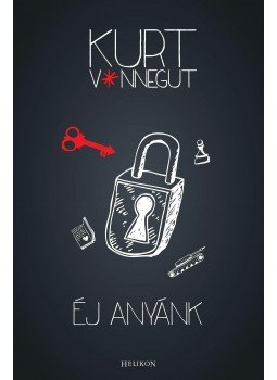 Kurt Vonnegut - Éj anyánk Kurt Vonnegut - Éj anyánk, null 2014 antikvár könyv