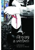Borbély András (szerkesztő),Godány Judit (szerk.) - Anyag a vérben