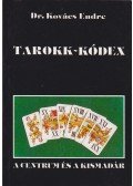 Dr. Kovács Endre - Tarokk-Kódex (dedikált)