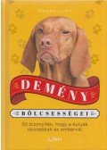 Magos Judit - Demény bölcsességei