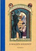 LEMONY SNICKET - A baljós kezdet