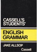 Allsop, Jake - Cassell's Students' English Grammar
