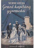 Verne Gyula - Grant kapitány gyermekei I-II. (egyben)